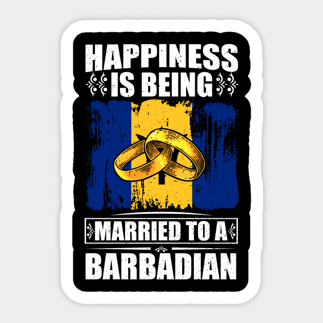 Happiness Is Being Married To A Barbadian Sticker by Calenda